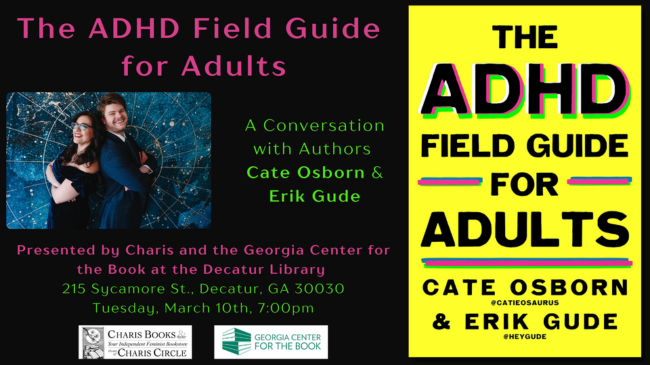 The ADHD Field Guide for Adults with Authors Cate Osborn & Erik Gude on March 10, 2026, at 7 p.m. at Decatur Library